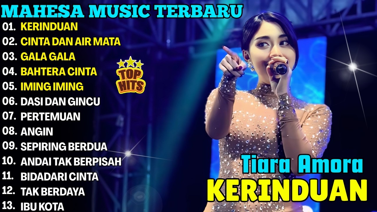 KERINDUAN, CINTA DAN AIR MATA - TIARA AMORA - FULL ALBUM DANGDUT KOPLO MAHESA TERBARU 2026 POPULER