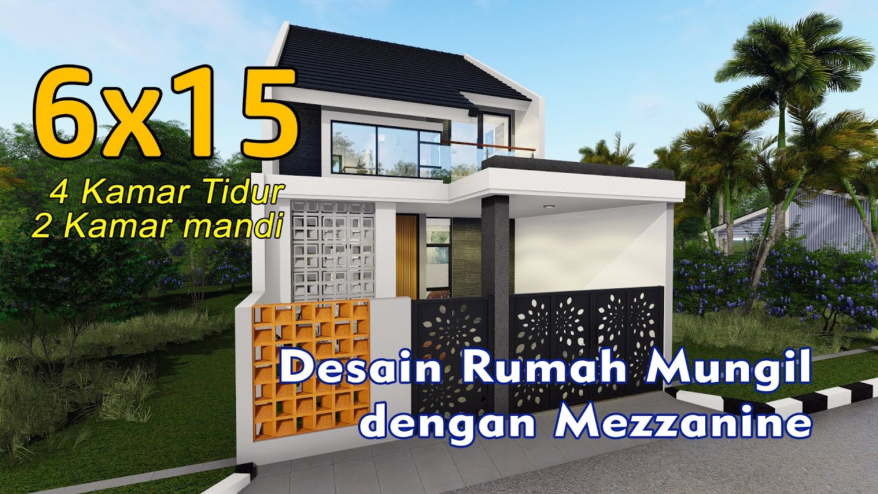 Desain Rumah Mungil Bpk. Hamdani Dengan Mezzanine dilahan 6x15 meter