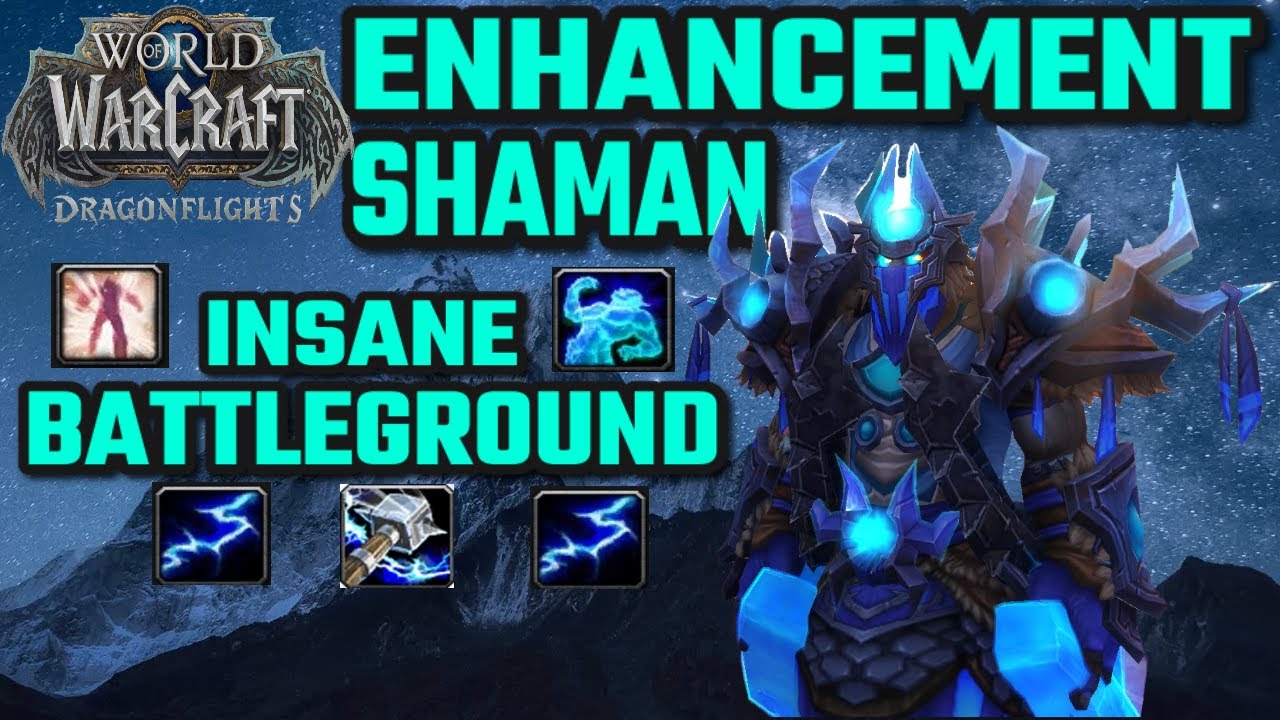 THORIMS RULES Battleground - Enhancement Shaman - 10.1 Dragonflights