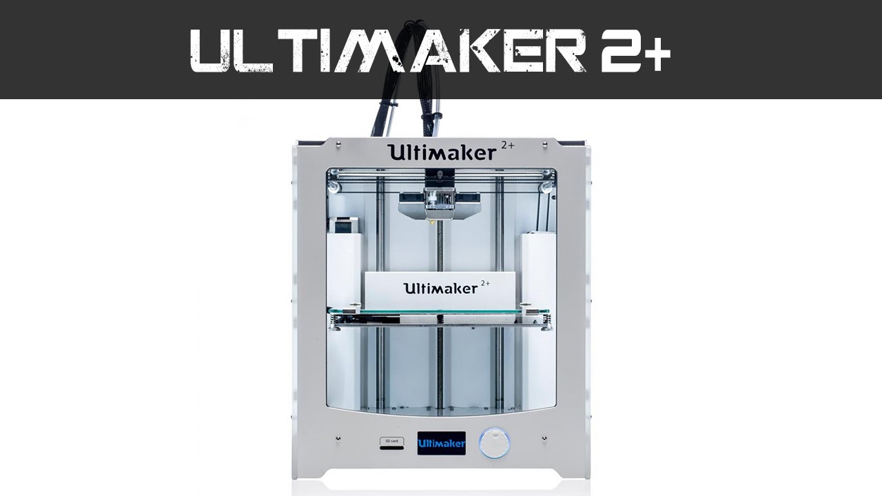 Ultimaker 2+ 3D Printer Review