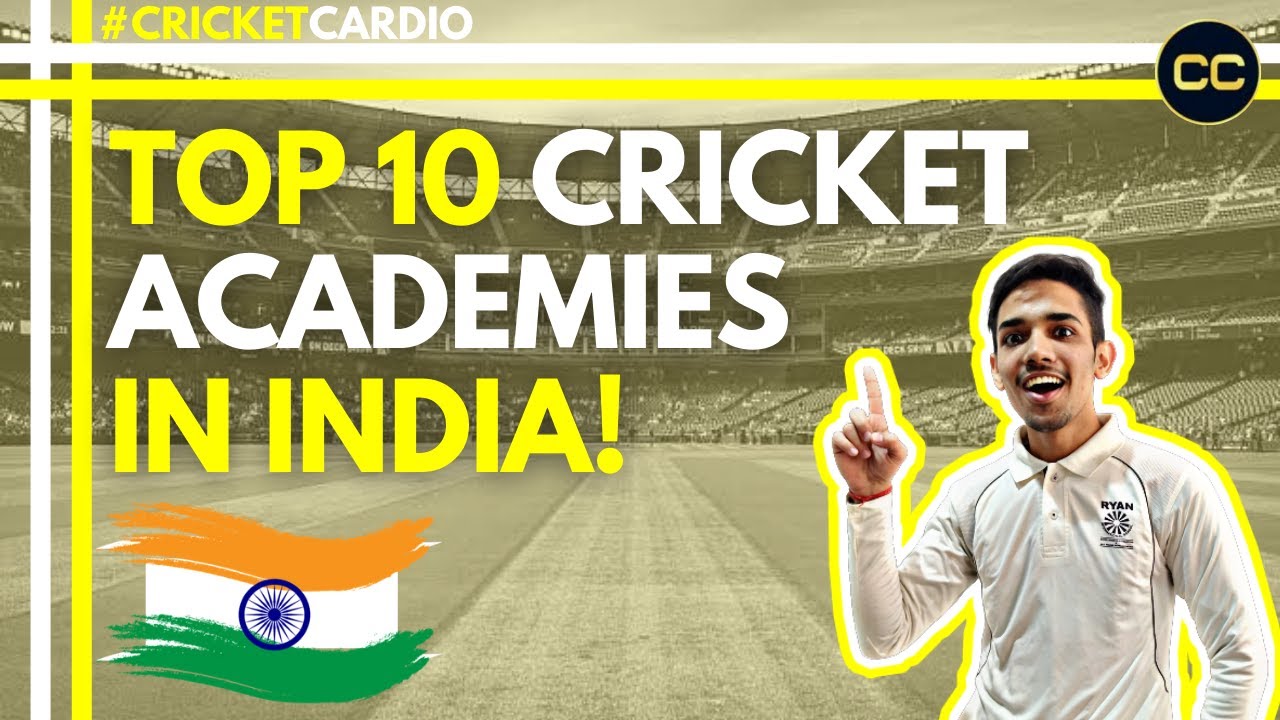 TOP 10 CRICKET ACADEMIES IN INDIA