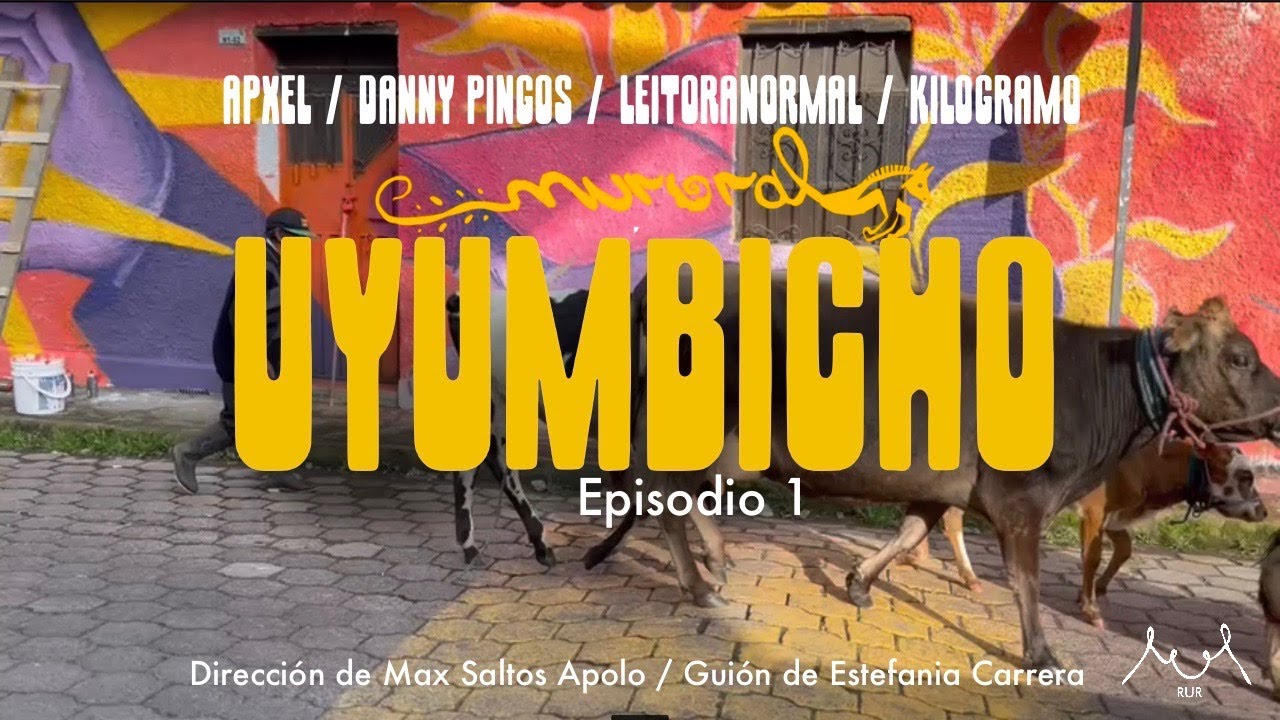 Murural Episodio 1 - Uyumbicho🐝