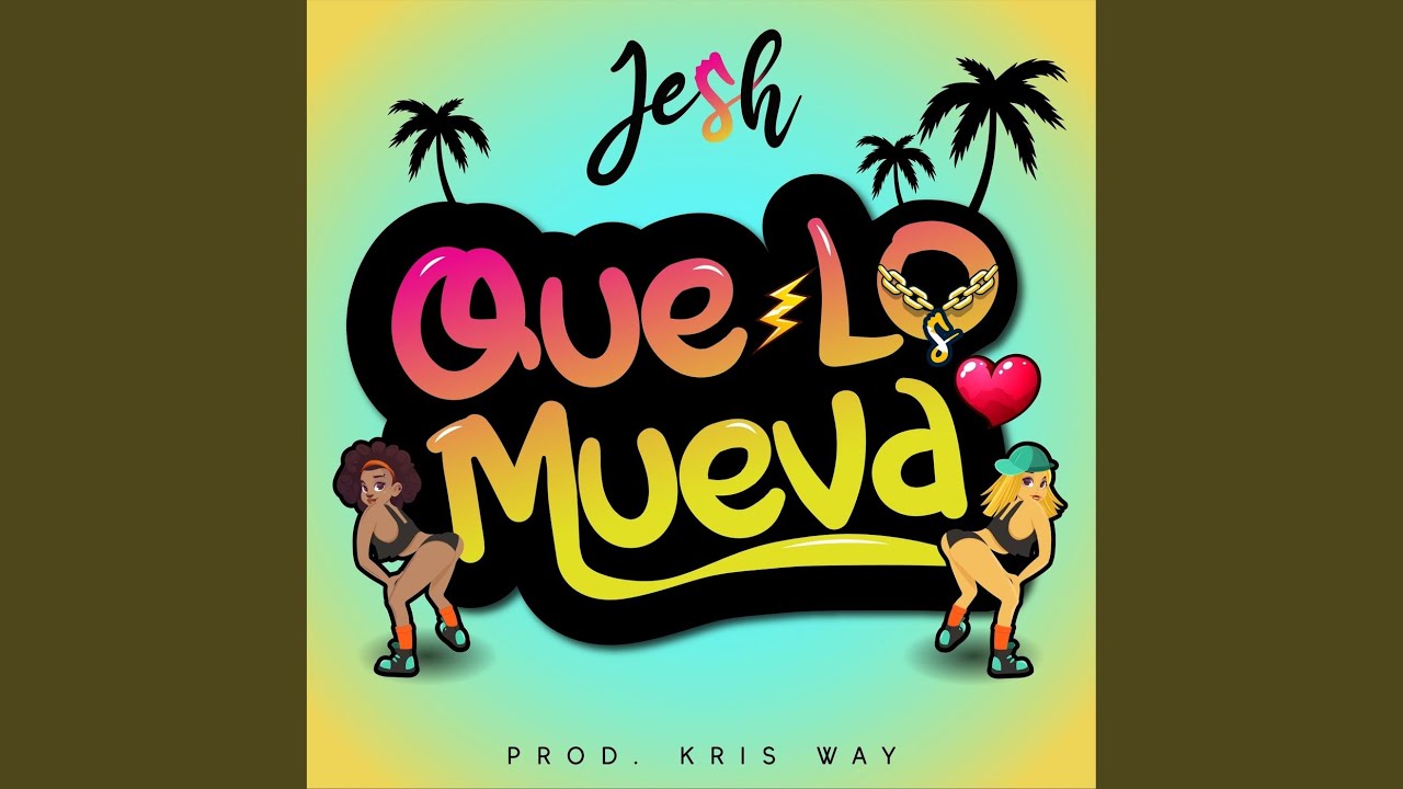 Que Lo Mueva