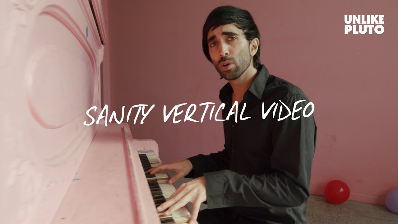 Unlike Pluto - Sanity (Vertical Video)