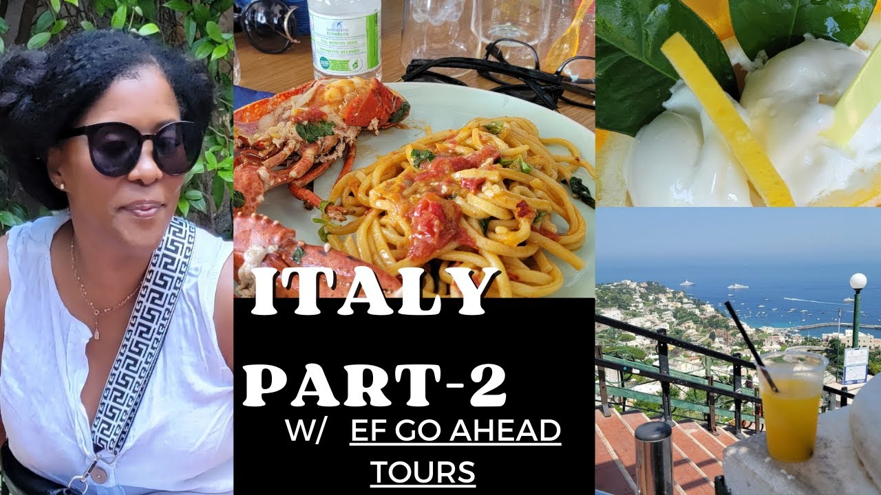 ITALY PART 2  CAPRI- W/ EF GO AHEAD TOURS