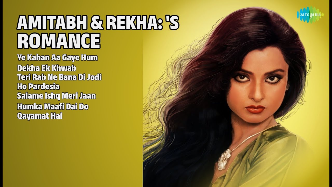 अमिताभ और रेखा: रोमांटिक गाने | Lata Mangeshkar Songs | Ye Kahan Aa Gaye Hum | Dekha Ek Khwab