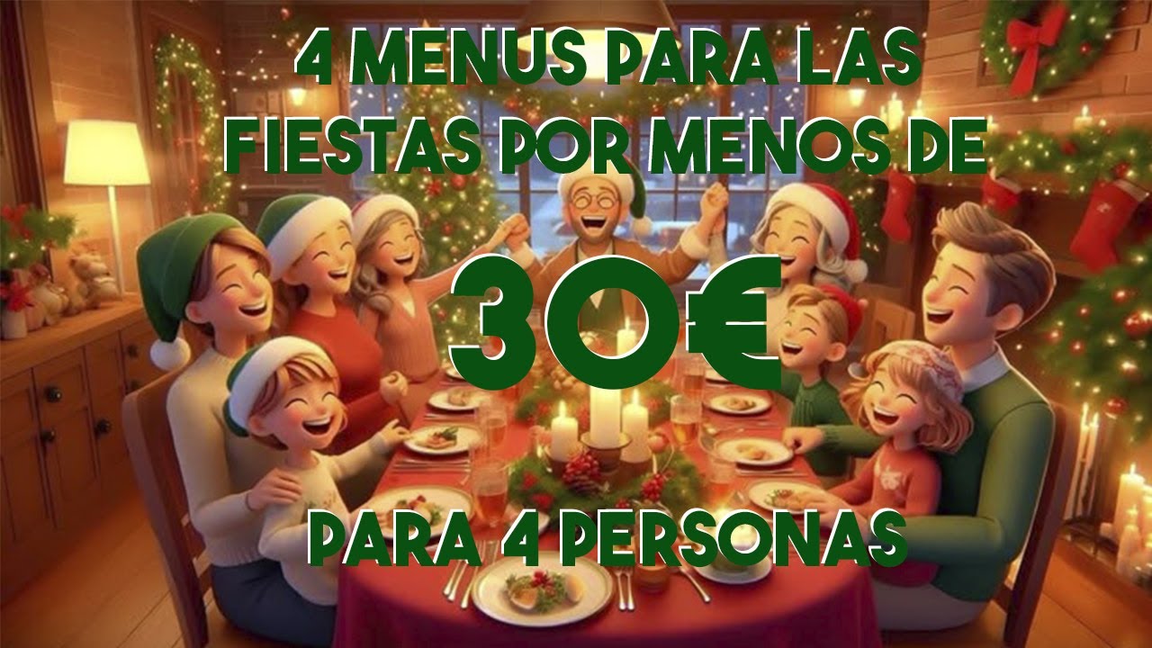 4 menus para 4 personas por menos de 30 euros