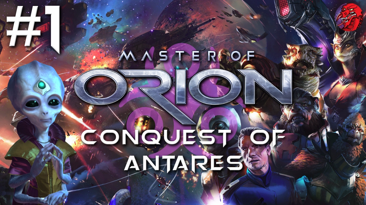 MASTER OF ORION Let's Play - REVENGE OF ANTARES - Psilon/EXTREME #1 