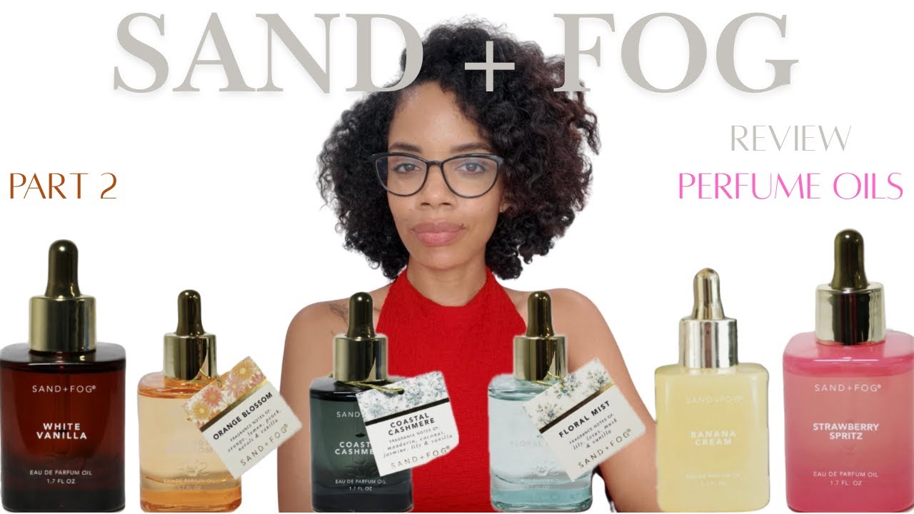🌟 “Affordable Perfume Oils! Sand + Fog Perfume Oils Part 2