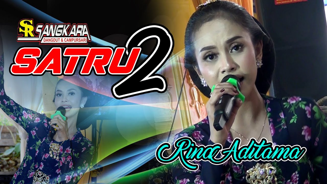 Satru 2 || Rina Aditama || SANGKARA MUSIC PACITAN || SALSA Audio System