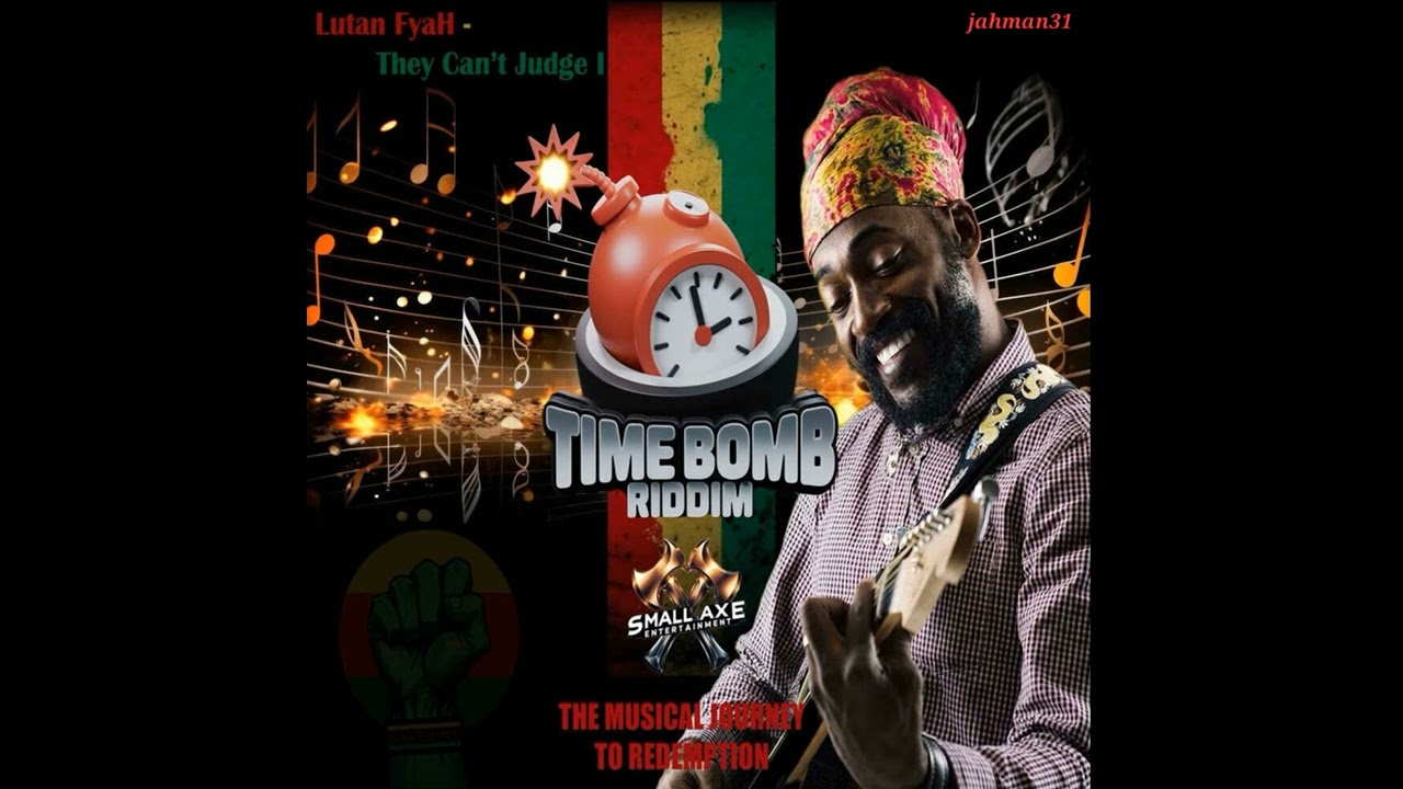Lutan Fyah - They Can't Judge I【Time Bomb Riddim】Jun 2025 (Riddim link 👇🏾)