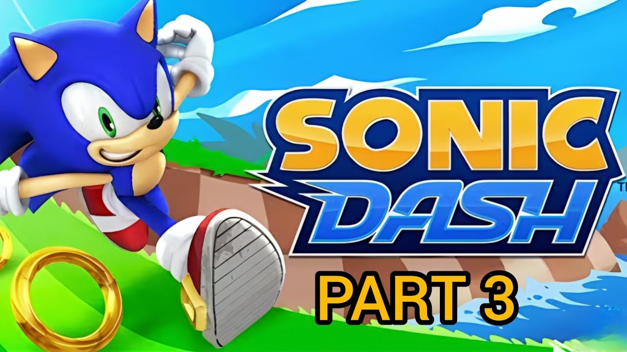 Sonic Dash Games for Kids - Sonic Games for iOS: iPhone / iPad, Android part 3 