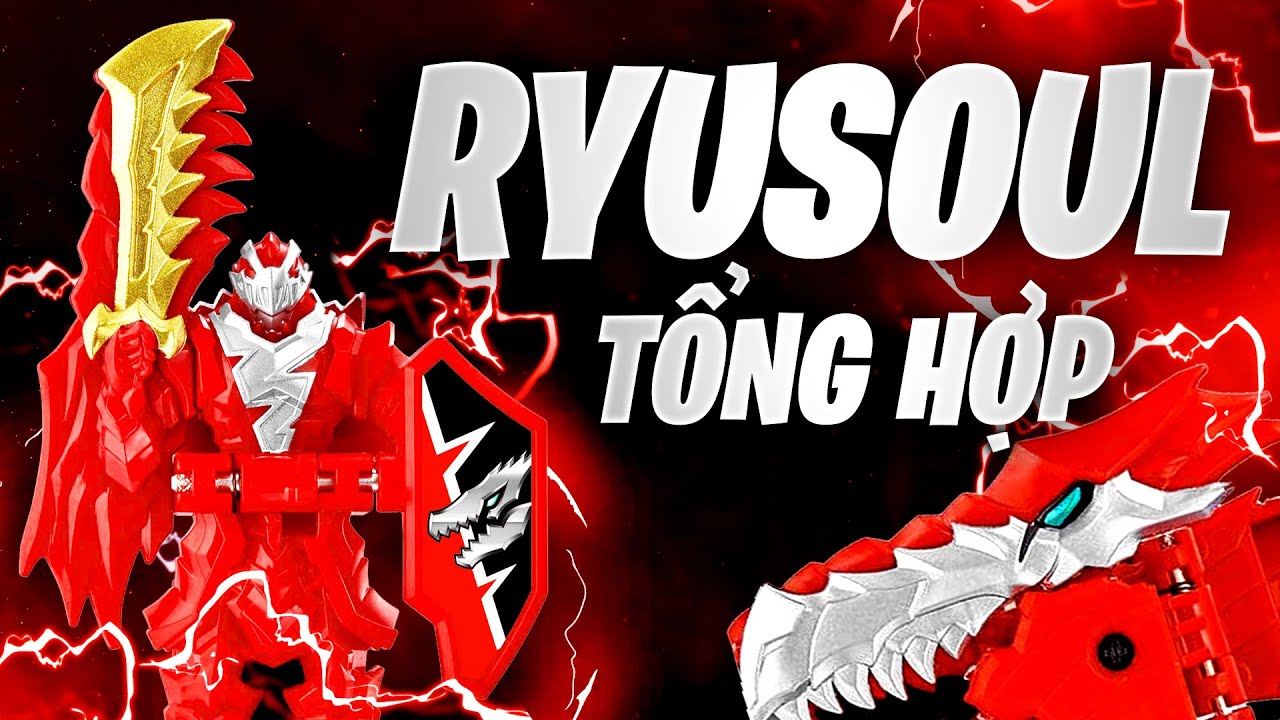SIÊU TỔNG HỢP RYUSOUL