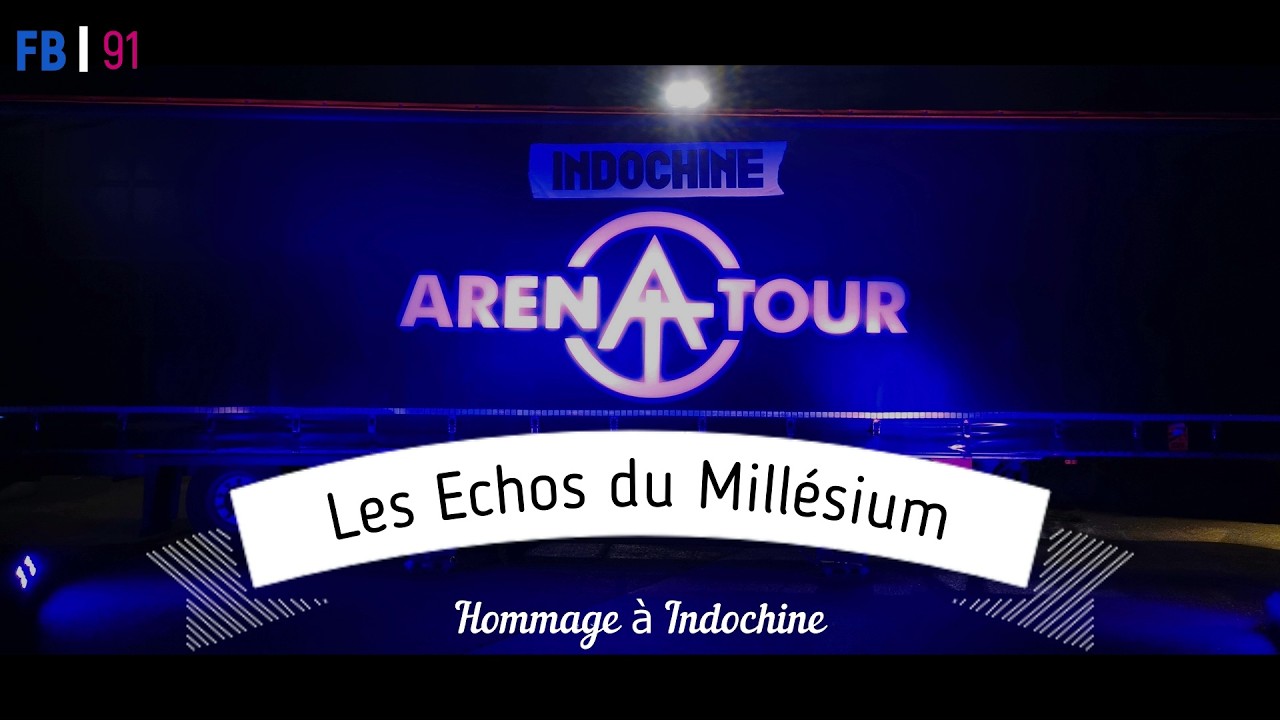 Les échos du Millésium (hommage à Indochine)