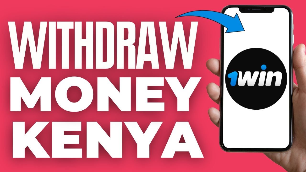 How To Withdraw Money From 1win In Kenya (2025)