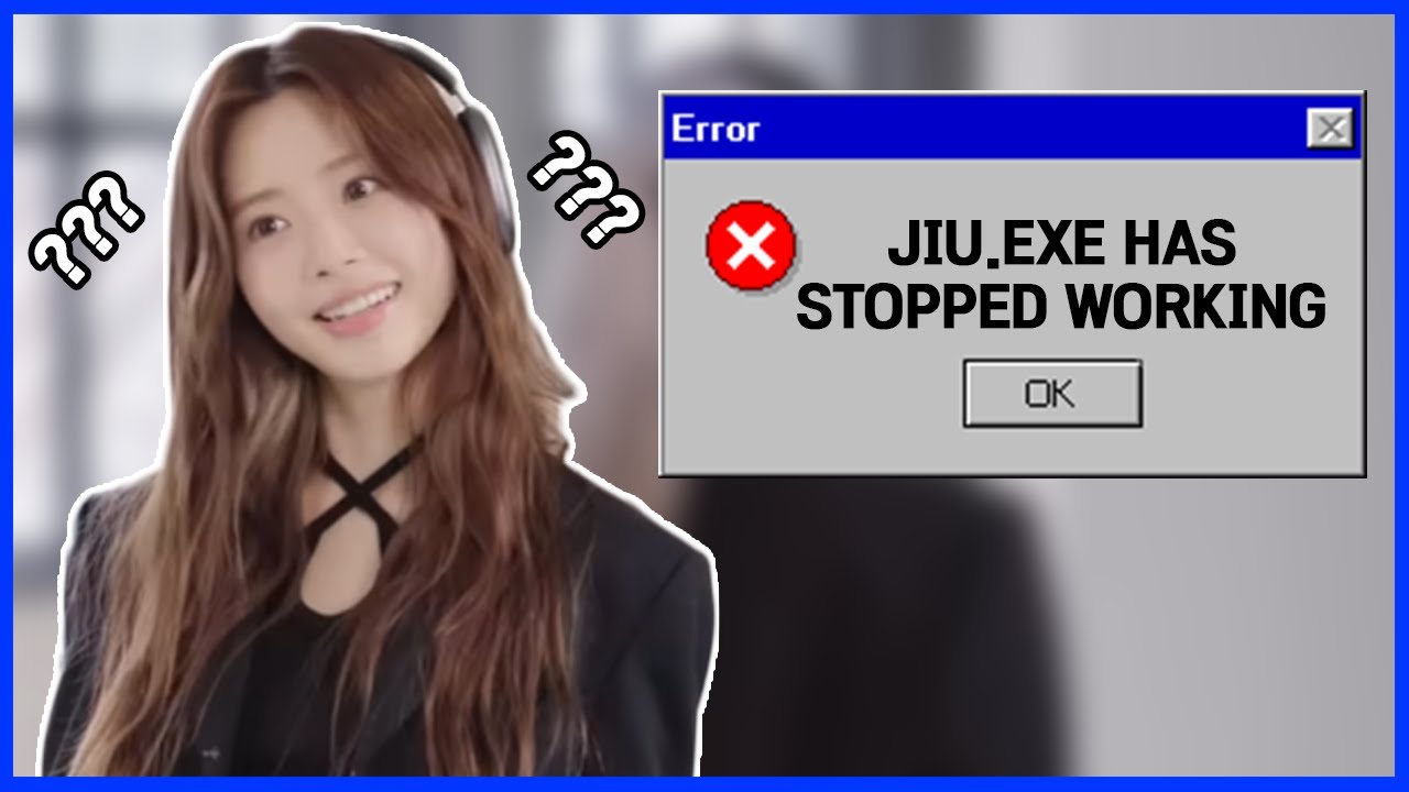 jiu.exe has stopped working | 드림캐쳐 지유.exe 열기 실패했습니다