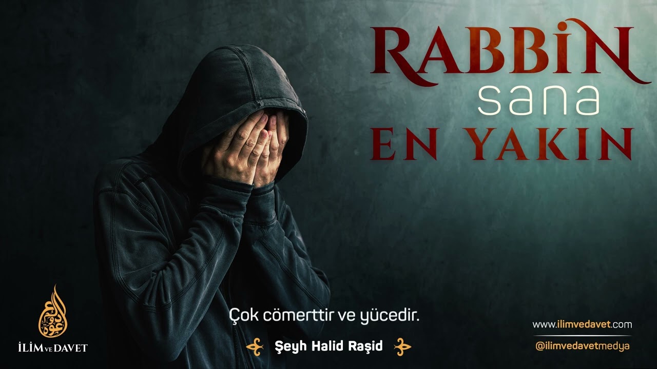 Rabbin Sana En Yakın | Şeyh Halid Raşid | Türkçe Altyazılı | الشيخ خالد راشد | Sheikh Khalid Rashid
