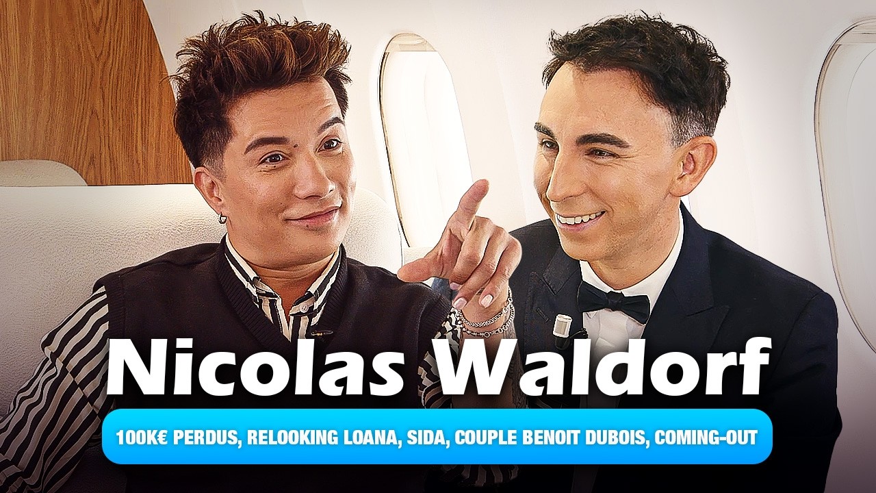 Le Jet de Luxe avec Nicolas Waldorf : salaire, coming-out, parents violents, relation Benoit Dubois