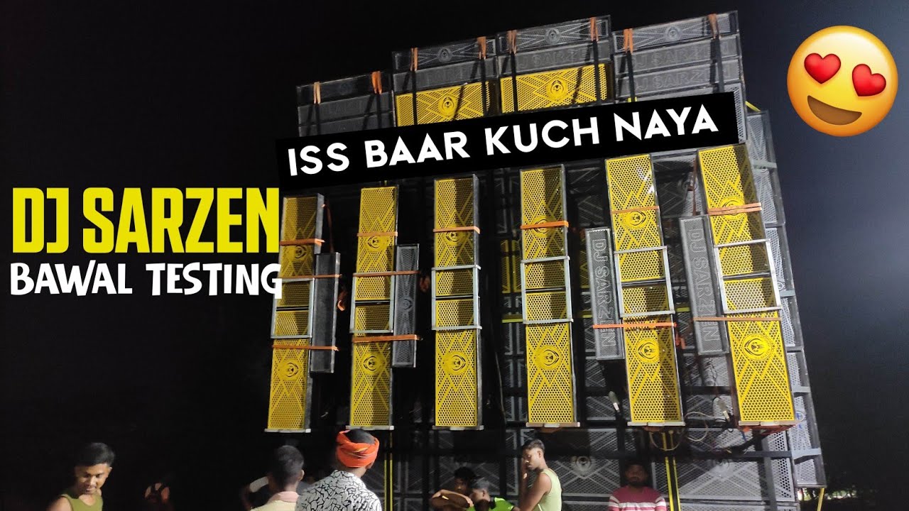 बच्चा से बूढ़े सभी DJ SARZEN  के  दीवाने 🔥 DJ SARZEN TESTING NEW MONSTER BASS