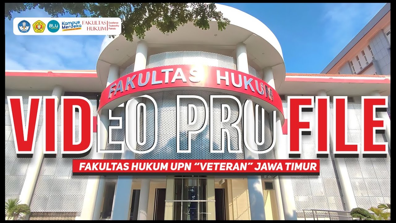 PROFIL FAKULTAS HUKUM UNIVERSITAS PEMBANGUNAN NASIONAL 