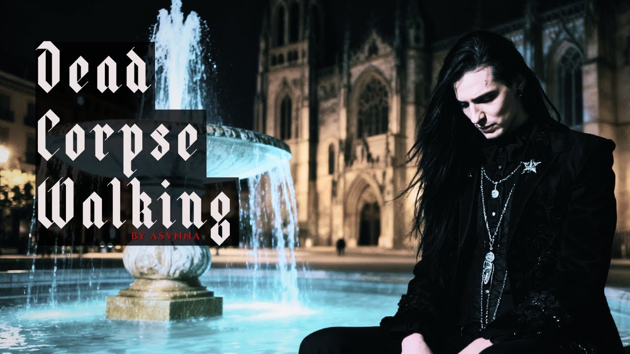 ASvnna † DEAD CORPSE WALKING † Loneliness & Not Belonging [Darkwave / Gothic]