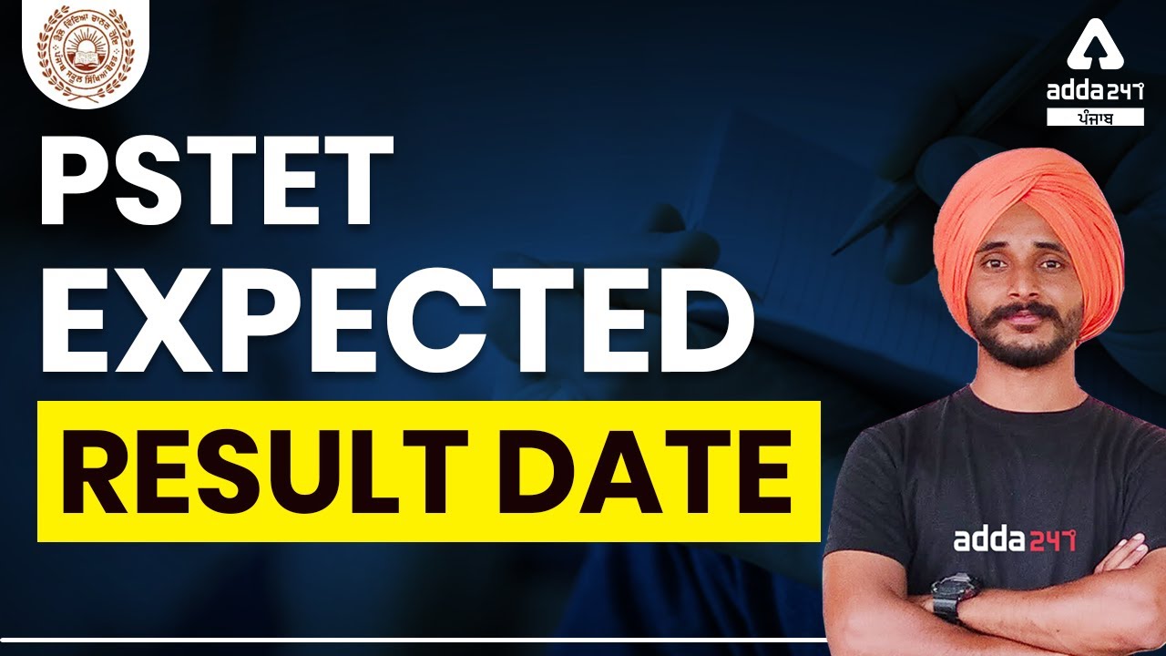 PSTET Expected Result Date 2022 | PSTET Full Detailed Information