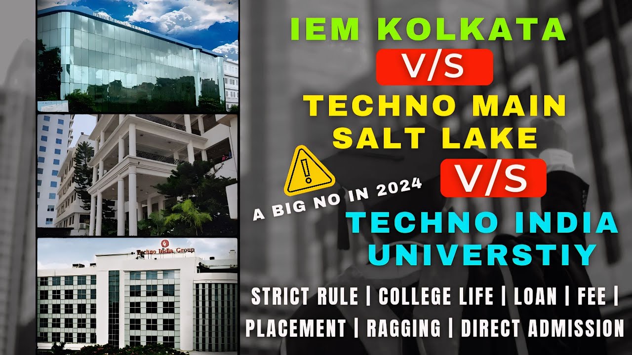 IEM Kolkata vs Techno Main Salt Lake vs Techno India University | Direct Admission | #wbjee