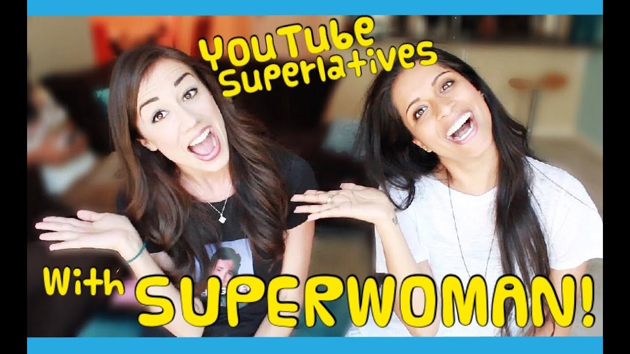 YOUTUBE SUPERLATIVES! W/ iiSuperwomanii