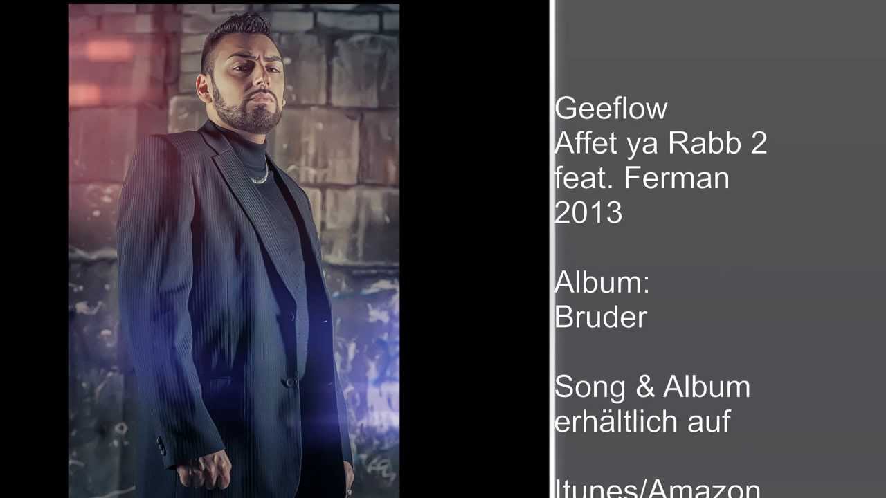 Geeflow - Affet ya Rabb 2 feat. Ferman 2013 (Audio)