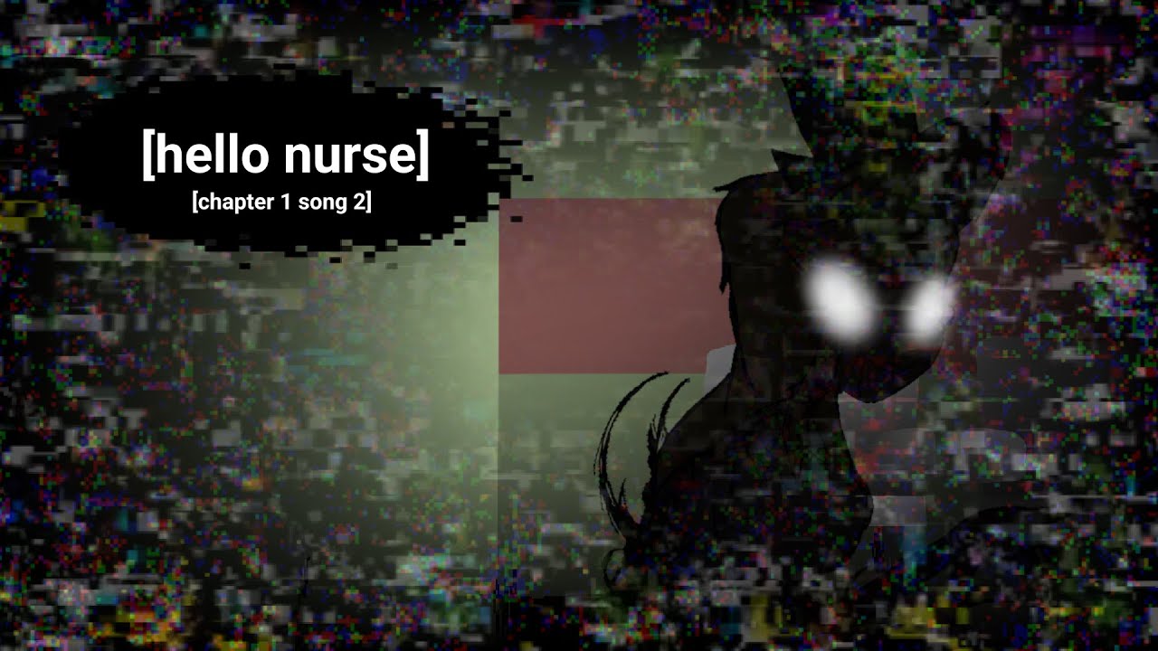 AA CHPT 1 SONG 2: HELLO NURSE
