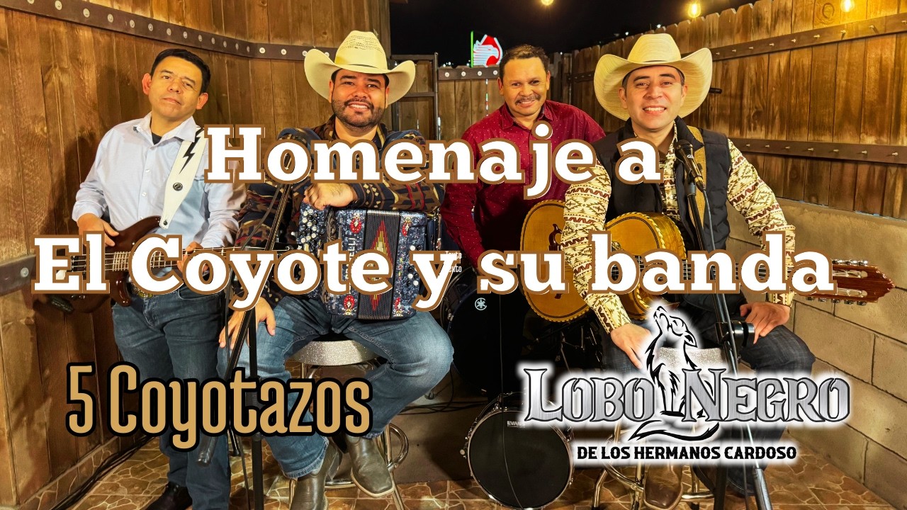 Homenaje a El Coyote - LOBO NEGRO de los hermanos Cardoso