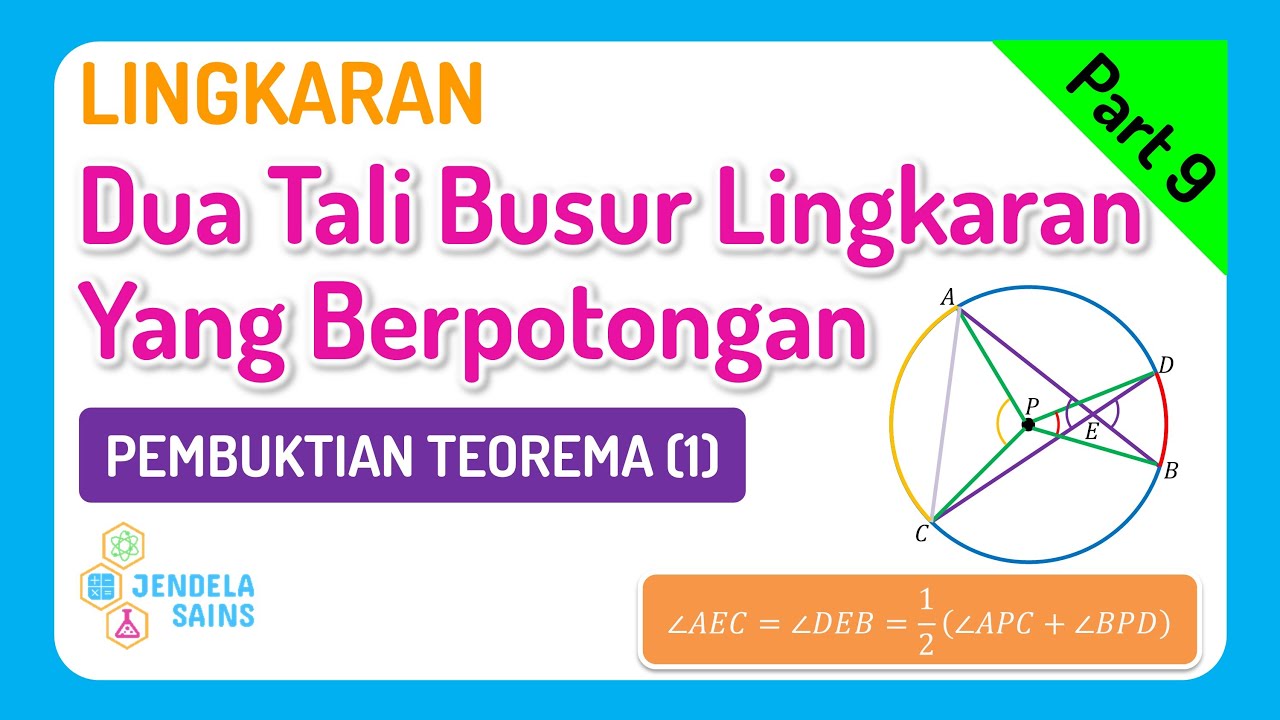 Lingkaran • Part 9: Dua Tali Busur Lingkaran Yang Berpotongan (1)