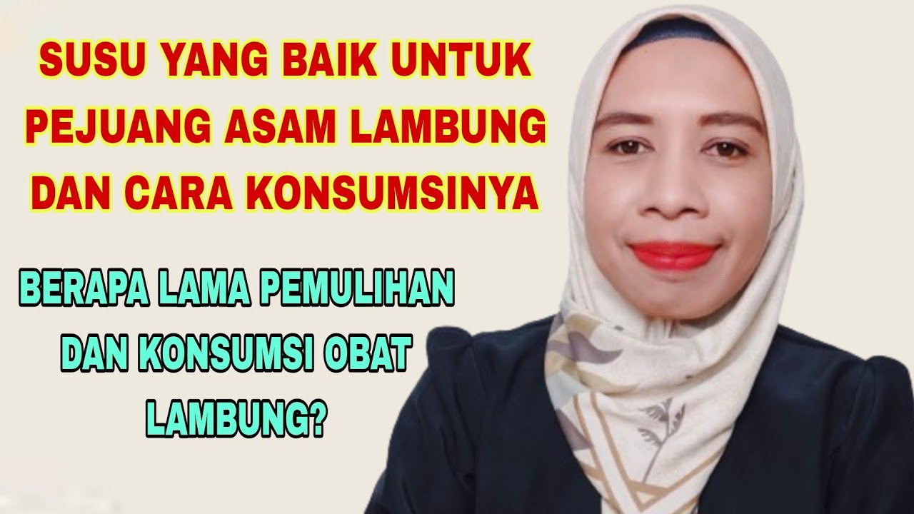 JENIS SUSU YANG BAIK UNTUK PEJUANG ASAM LAMBUNG SAAT PEMULIHAN ASAM LAMBUNG