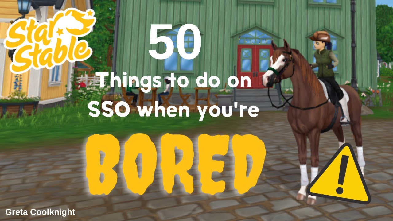 50 Things to do When You're Bored on SSO! || Star Stable
