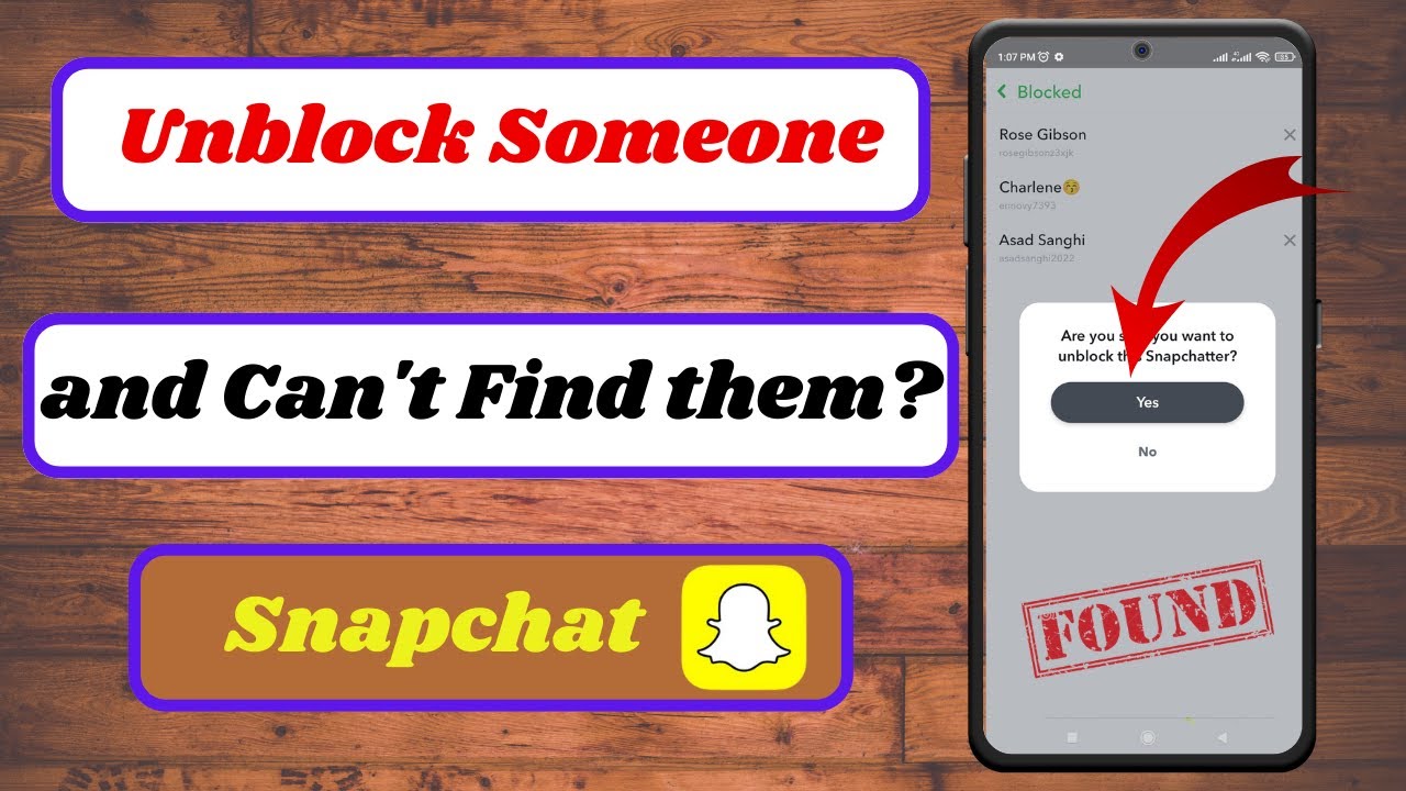 unblock someone on snapchat but they disappeared|unblock someone on snapchat and can't find them