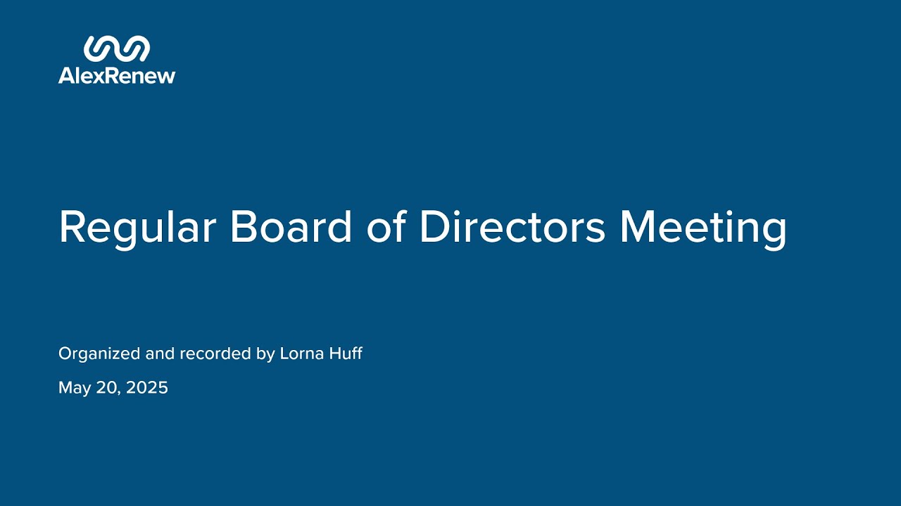 May 20, 2025 Regular Board of Directors Meeting Recording