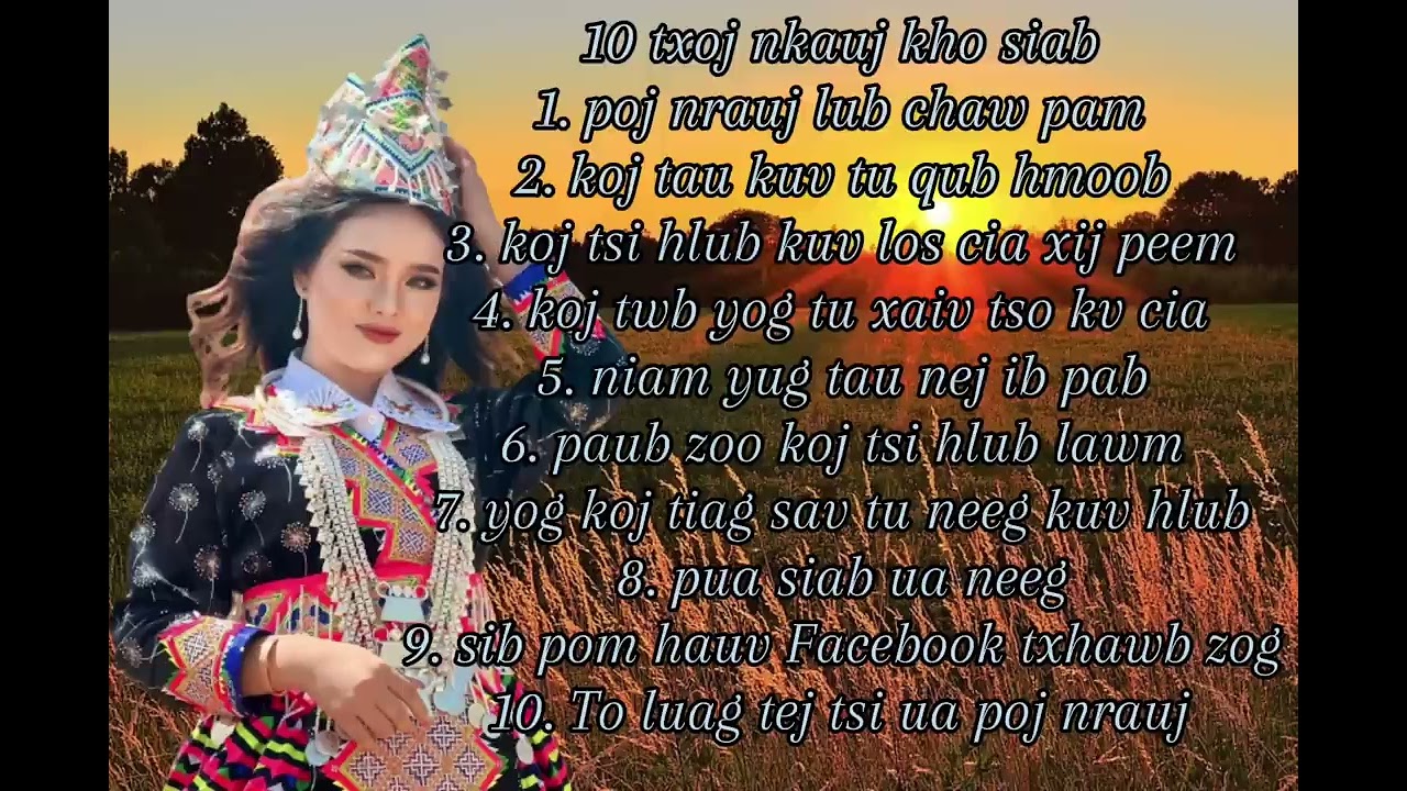Top koom 10 zaj nkauj nkauj kho siab Song2025