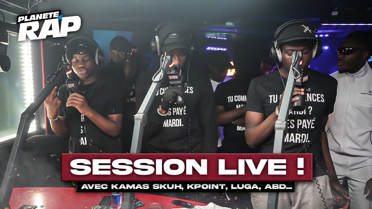 SESSION FREESTYLE avec Kamas Skuh, Kpoint, Luga, 130B, ABD... #PlanèteRap