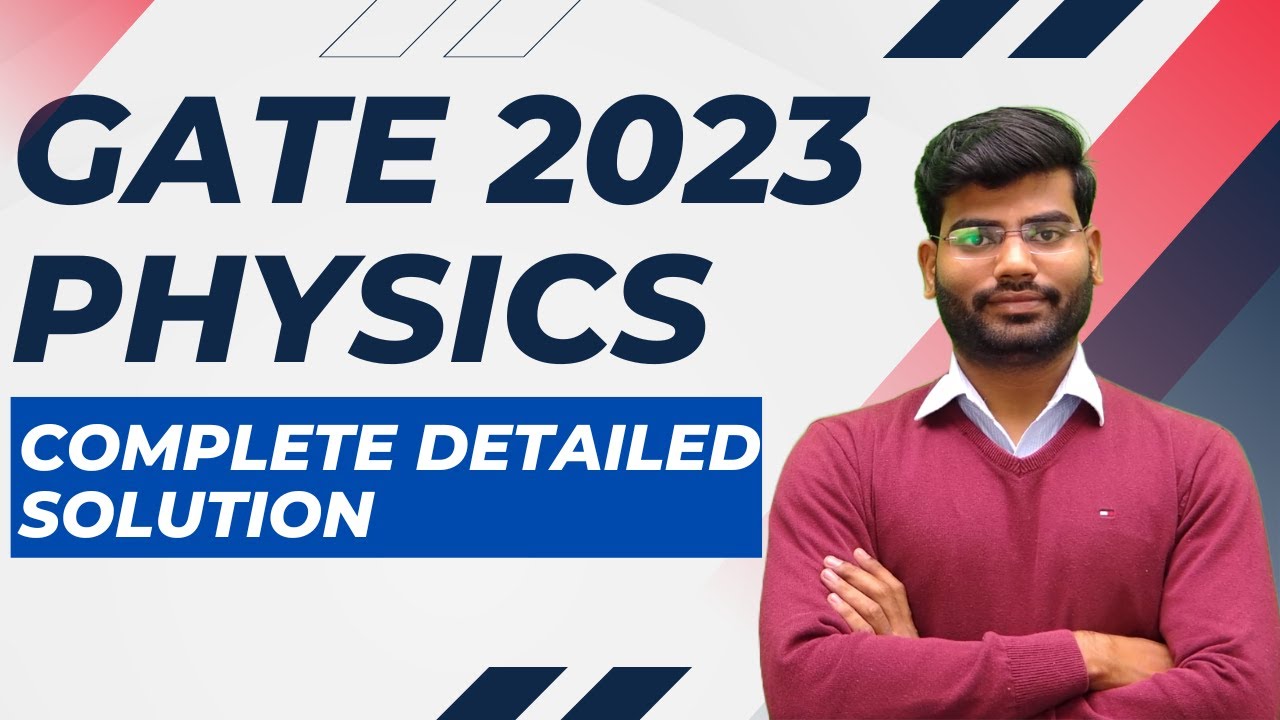 GATE PHYSICS 2023 COMPLETE SOLUTION BY MUKESH LIMBA| PHYSICS TADKA