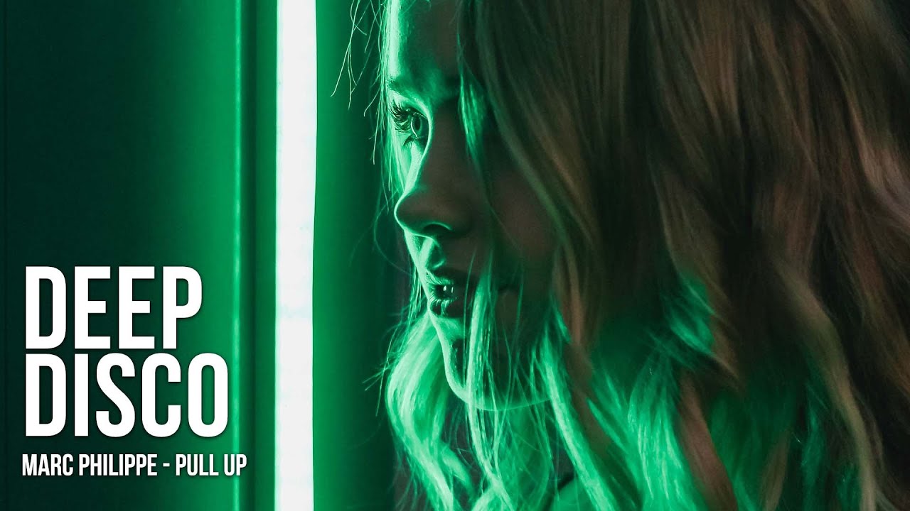 Marc Philippe - Pull Up #DeepDiscoRecords