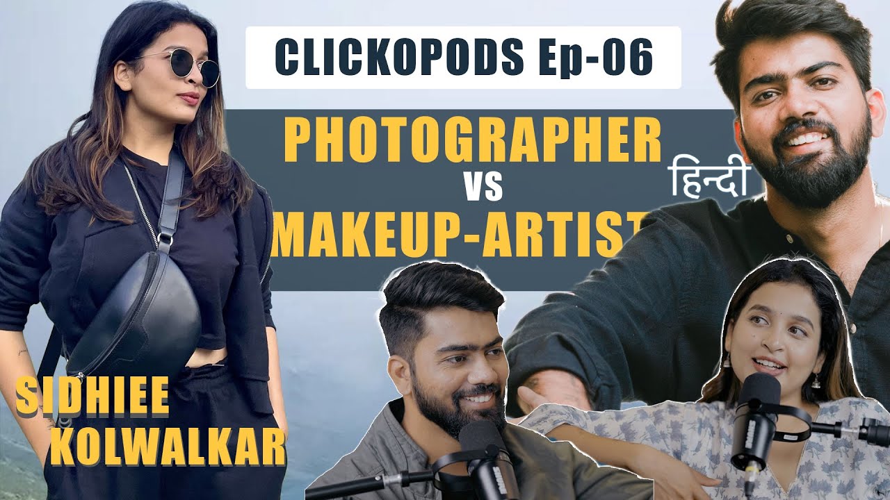 Faceoff btw Wedding Photographer vs Makeup Artist | Sidhiee Kolwalkar Makeup | ep-6 | @Clickography