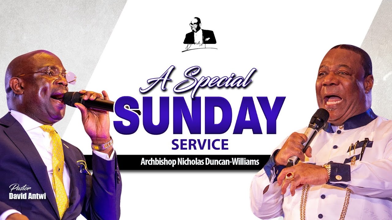 A Special Sunday Service | Archbishop Nicholas Duncan-Williams