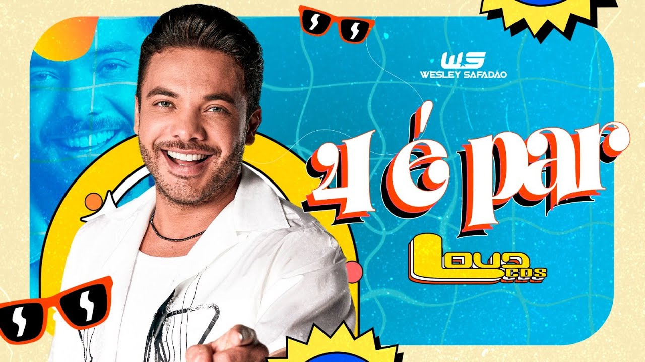 Wesley Safadão - 4 é Par (Música Nova) Verão 2025 - LoudCDs