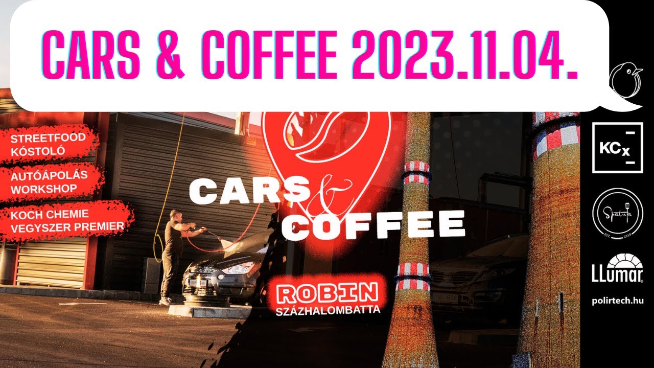 Robin Aut&oacute;mos&oacute; + Polirtech.hu Cars & Coffee 2023.11.04. - HU