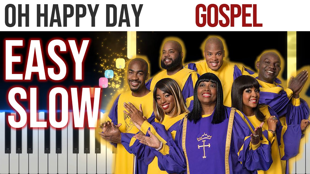 Oh Happy Day - Gospel - EASY SLOW Piano Tutorial 🎹 - video 4K🤙