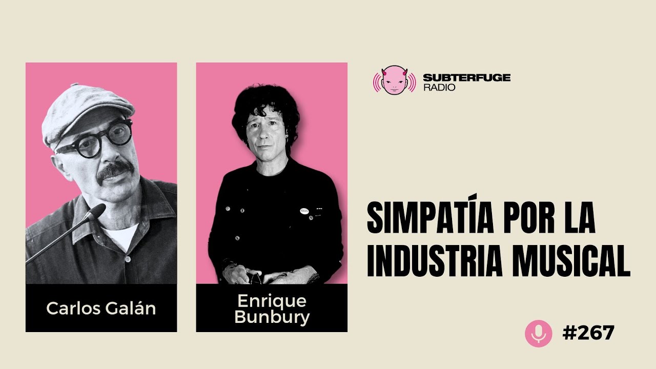 Simpatía por la industria musical #267: Enrique Bunbury