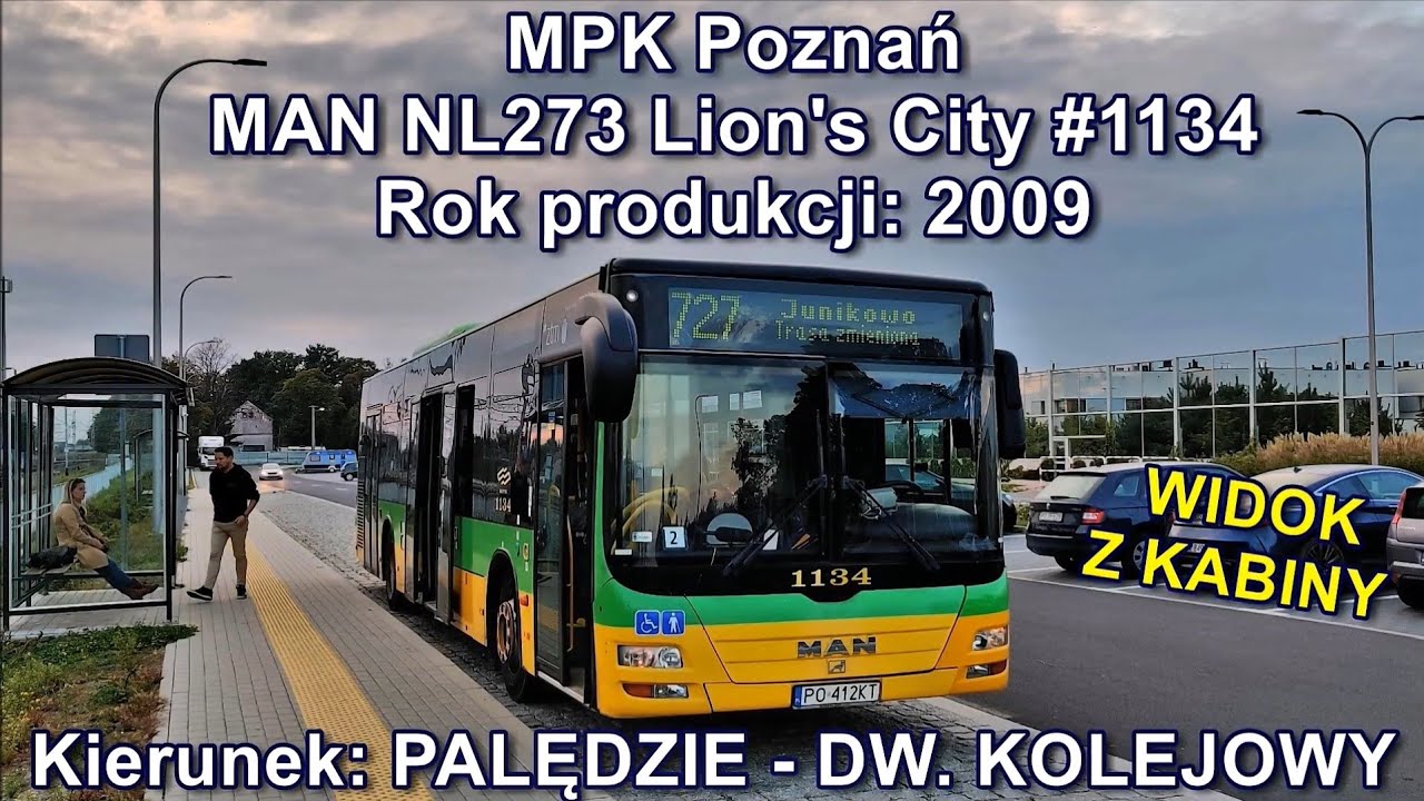 MPK Poznań - Linia 727, MAN NL273 Lion's City #1134 [Cabview]; Trasa zmieniona
