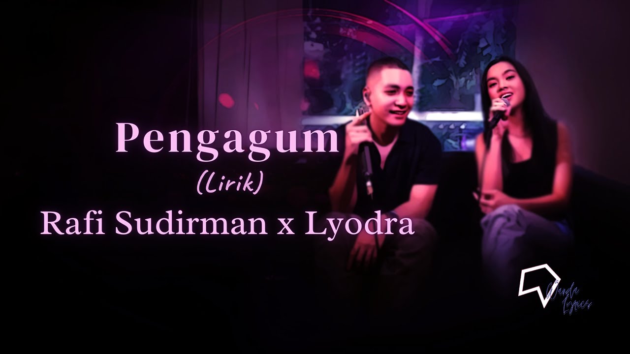 Rafi Sudirman x Lyodra - Pengagum (Lirik)