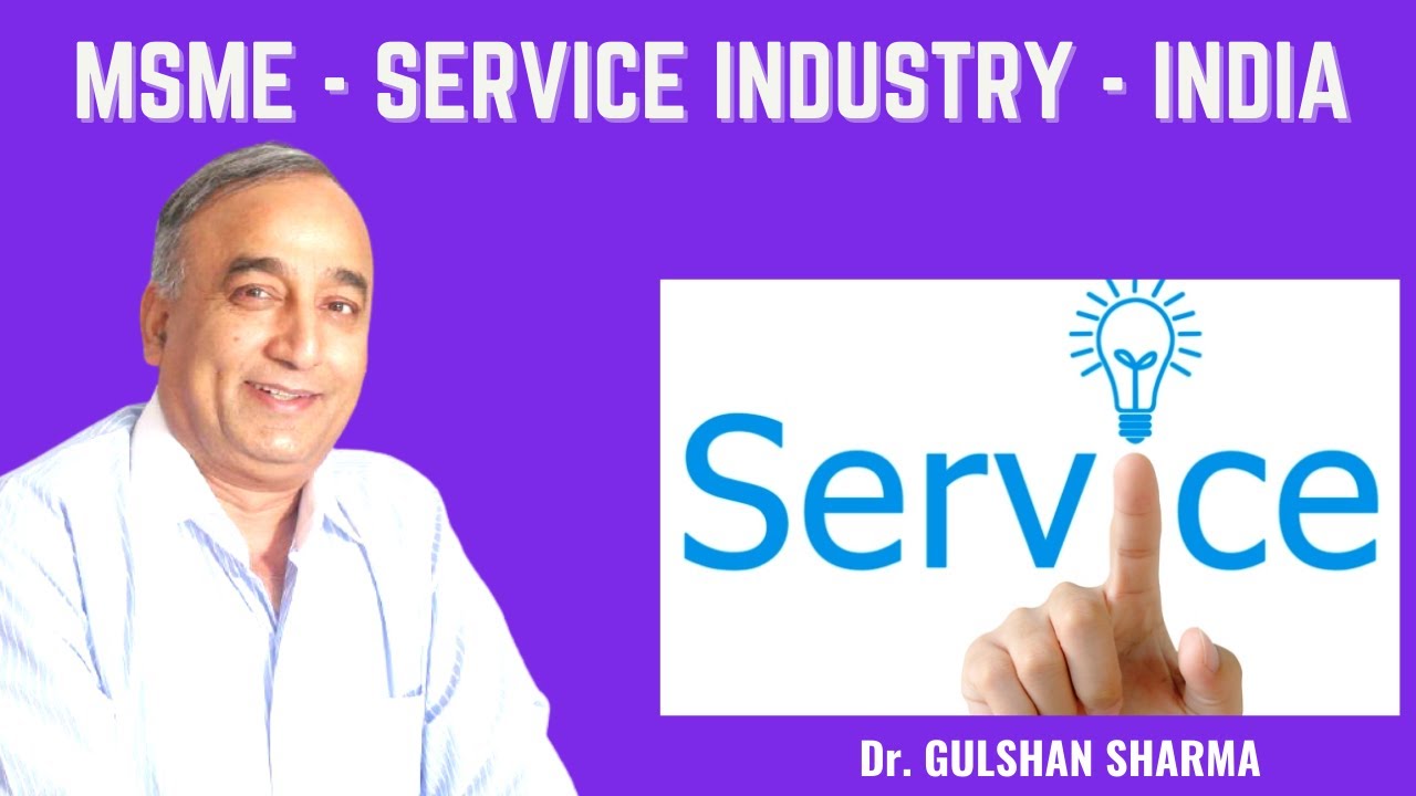 MSME - SERVICE INDUSTRY - INDIA | Making Education Relevant | 16 July, 2021