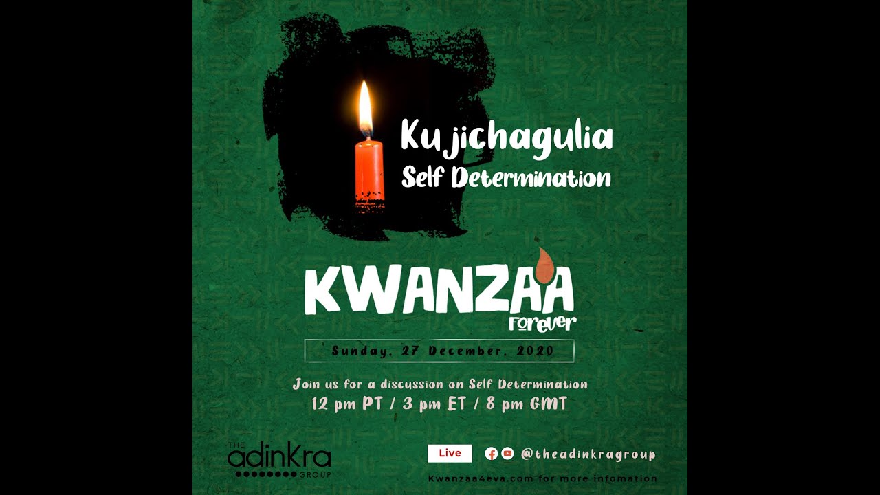 Kwanzaa Forever 2020 Day 2 - Kujichagulia